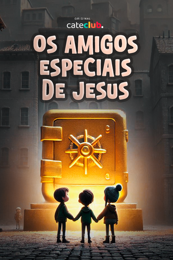 OS-AMIGOS-ESPECIAIS-DE-JESUS-copiar